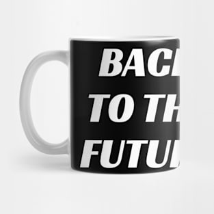 back to the future Mug